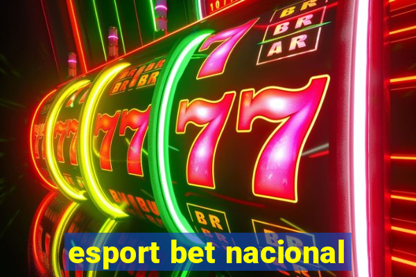 esport bet nacional